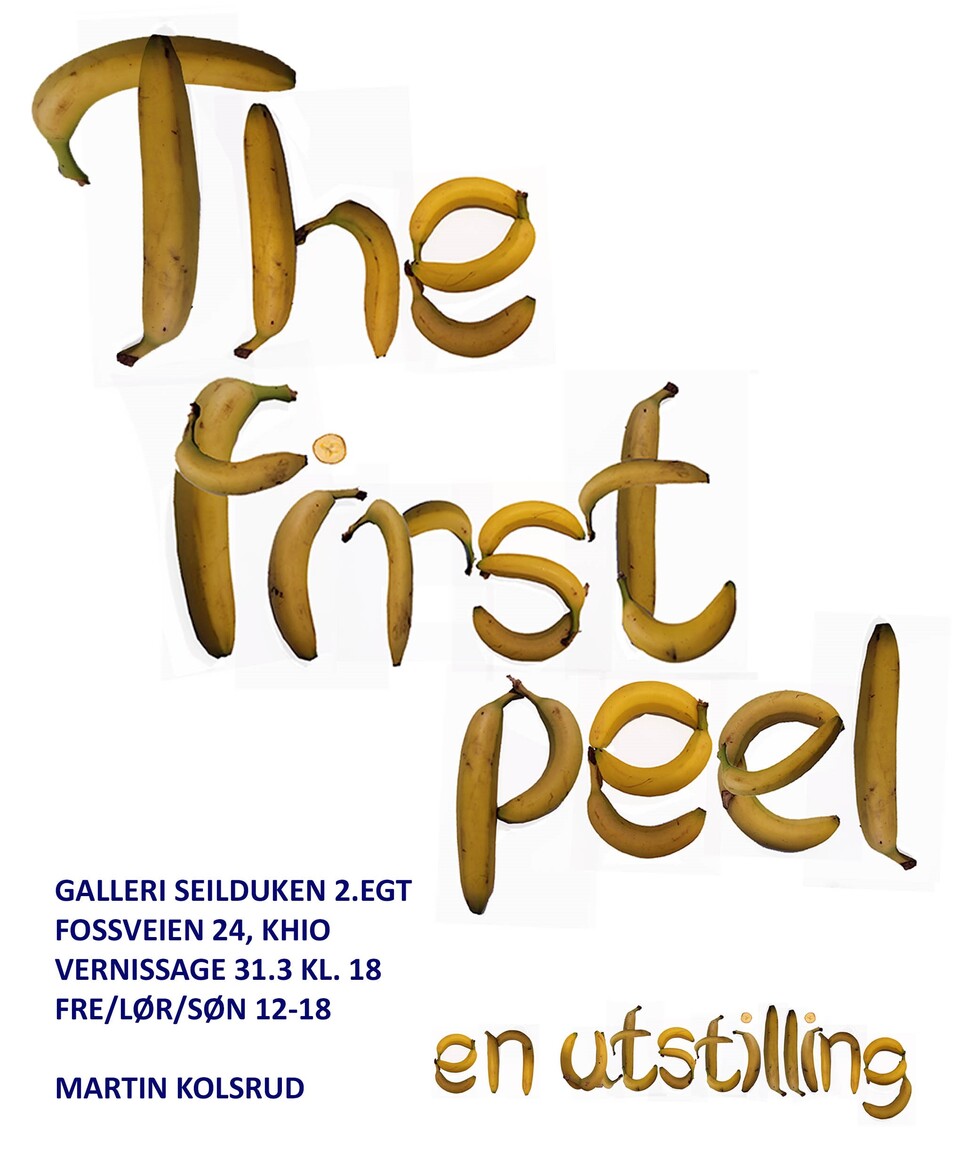 Martin Kolsrud: The first peel - en utstilling