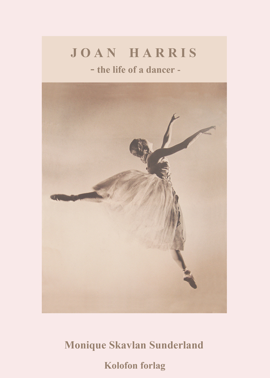 Joan Harris – the life of a dancer –