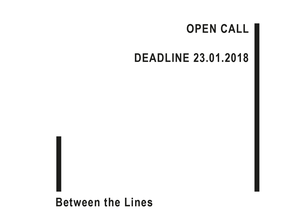 Open call: Between the Lines Open call: Between the Lines
