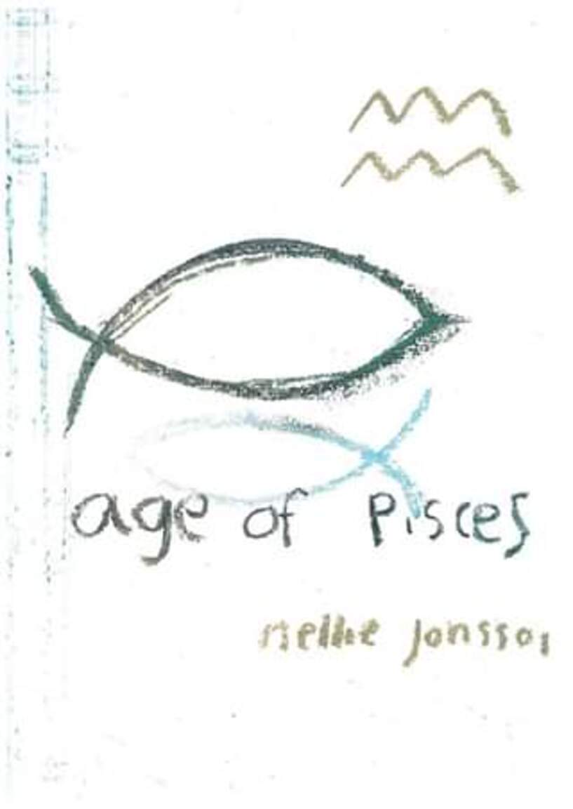 Nellie Jonsson: Age of pisces 