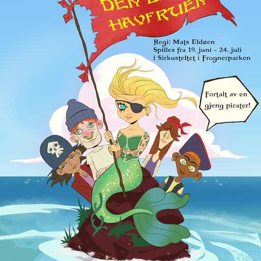 Sommerteatret 2020: Den lille havfruen... fortalt av en gjeng pirater!