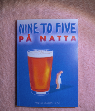 Annika Linn Verdal Homme – Tegneseriebok «Nine to five på natta»