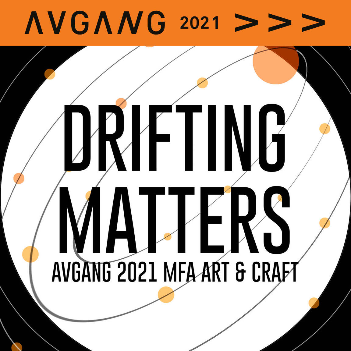 Avgang 2021: Drifting Matters
