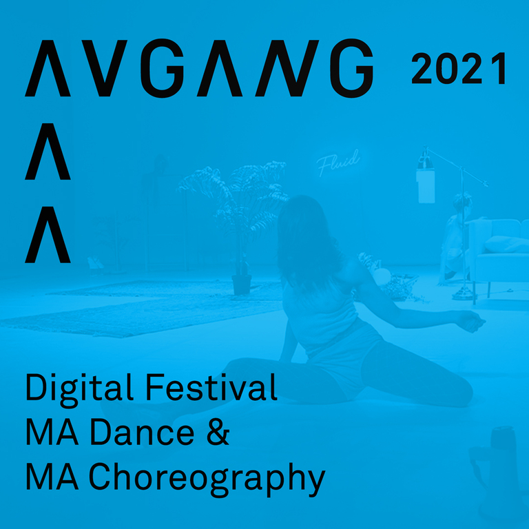 Avgang 2021: Digital Festival MA Dance & MA Choreography