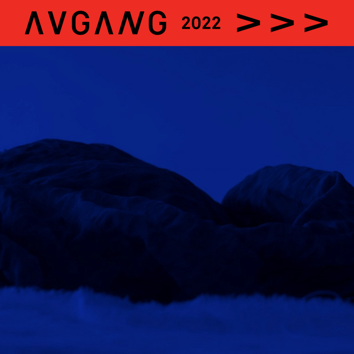 Avgang 2022: I Think We've Waited Long Enough