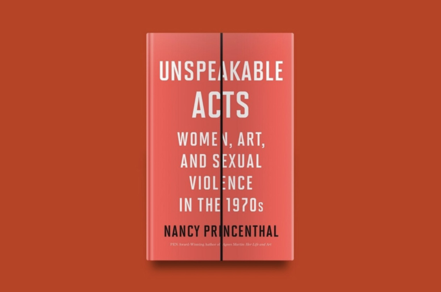 Nancy Princenthal / Unspeakable Acts
