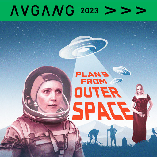 Avgang 2023: Plan 9 from Outer Space 