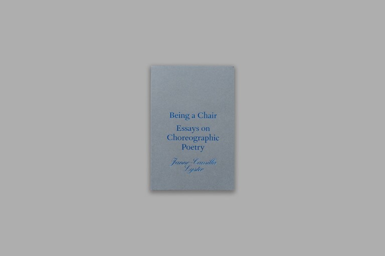 Boklansering: Being a Chair. Essays on Choreographic Poetry