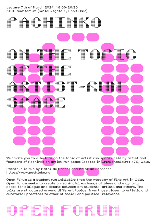  Open Forum: The artist run space – A lecture with artists and founders of the gallery Pachinko