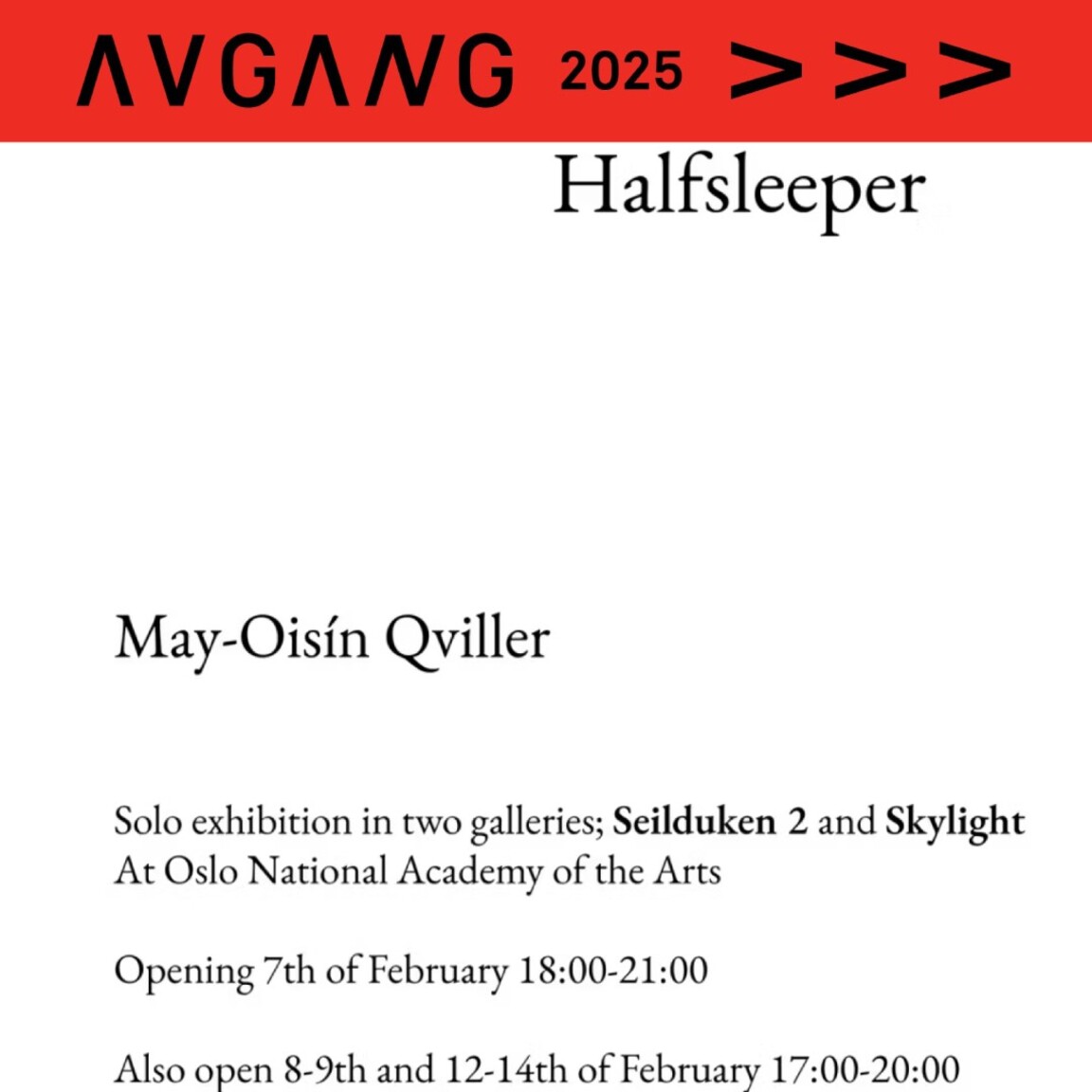 Avgang 2025: May-Oisín Qviller / Halfsleeper