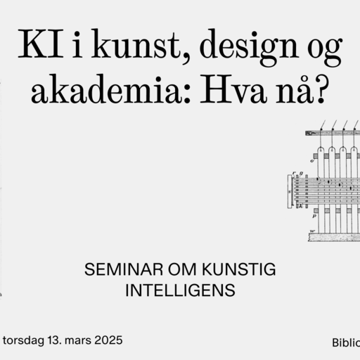 KI i kunst, design og akademia: Hva nå?