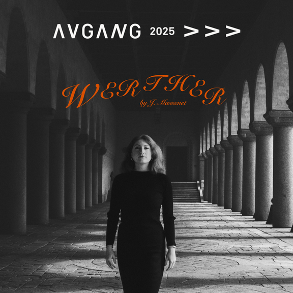 Avgang 2025: Mathilda Goike / Werther 