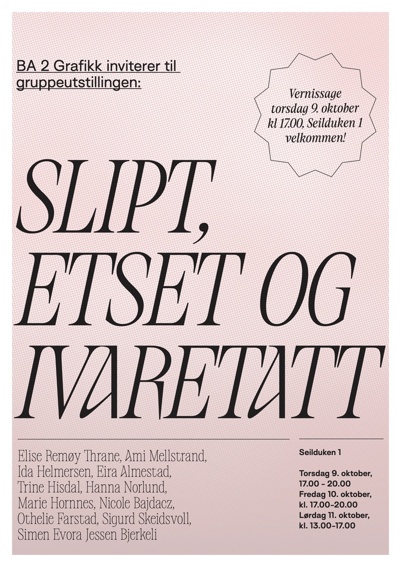 Slipt, etset og ivaretatt