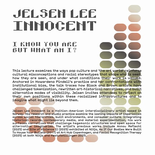 Open Forum: Jelsen Lee Innocent / I Know You Are But What Am I?
