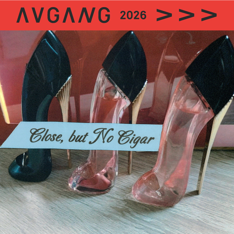 Avgang 2026: Gloriya Talebi / Close, but No Cigar 