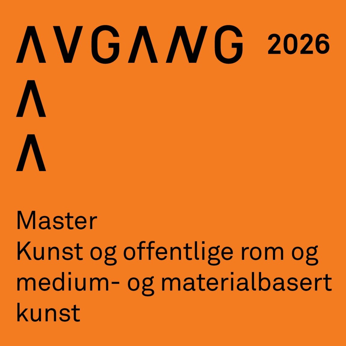 Avgang 2026: Master medium- og materialbasert kunst, master kunst og offentlige rom