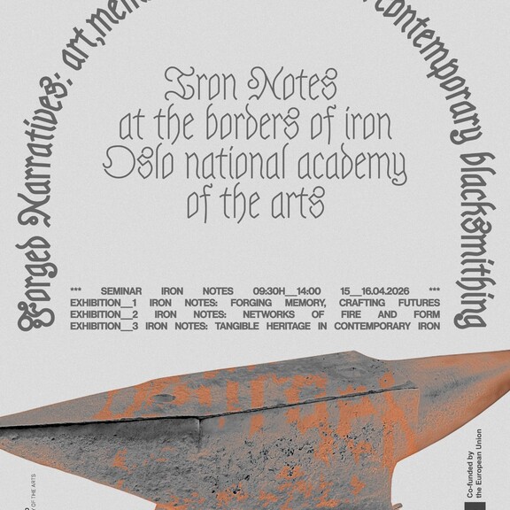 IRON NOTES: Forged Narratives - Art, Memory, and Material in Contemporary Blacksmithing