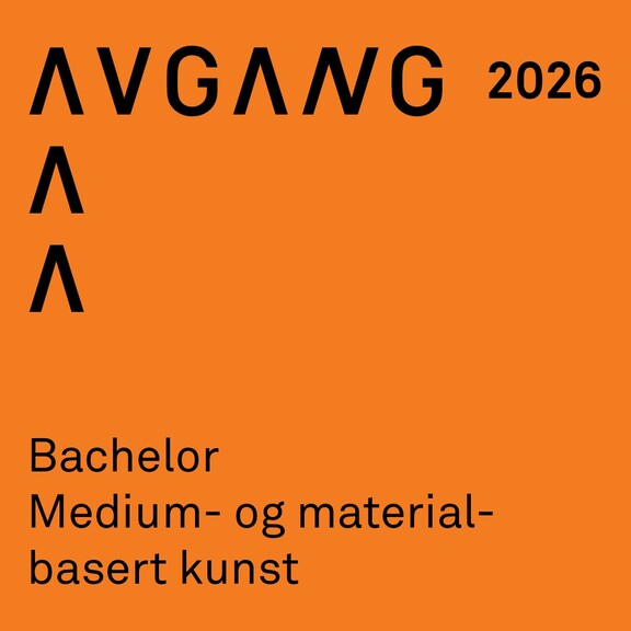 Avgang 2026: Bachelor medium- og materialbasert kunst 