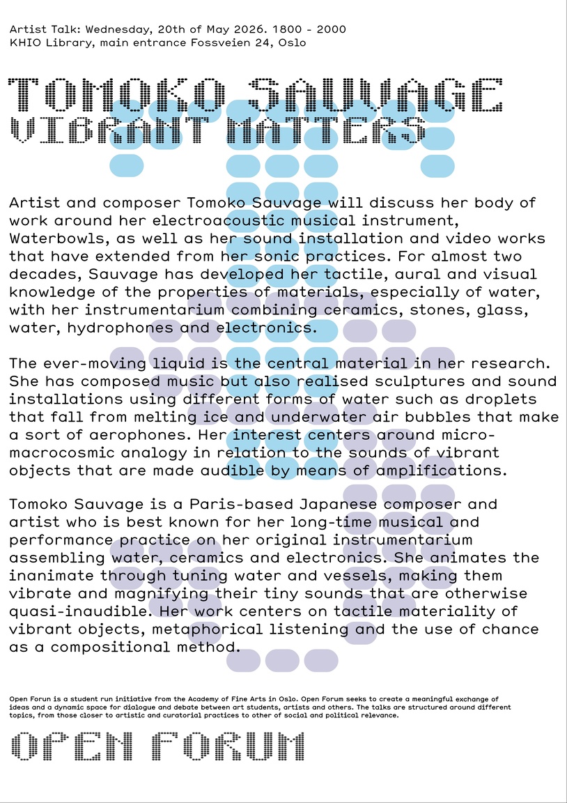 Open Forum: Tomoko Sauvage / Vibrant Matters