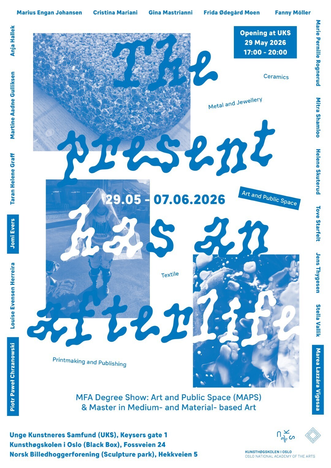 Avgang 2026: The present has an afterlife - Kunsthøgskolen i Oslo