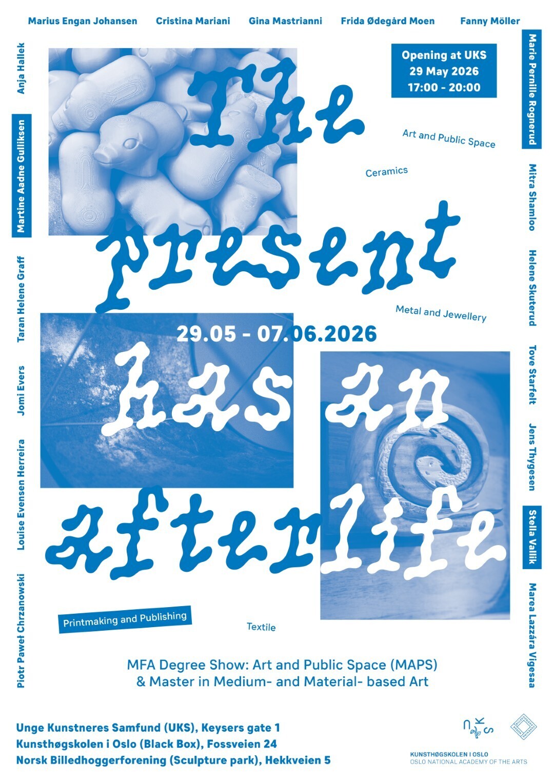 Avgang 2026: The present has an afterlife - Kunsthøgskolen i Oslo
