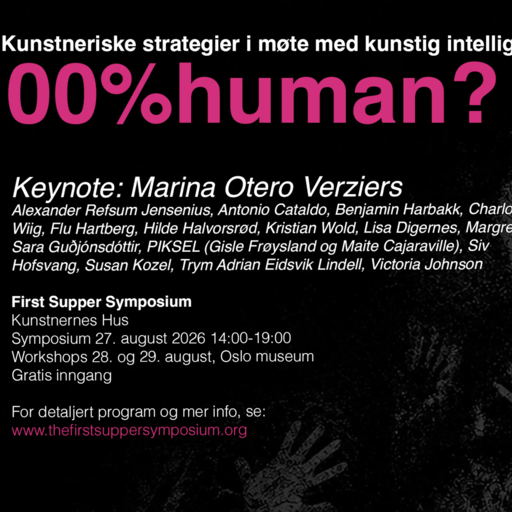 100 % Human – Kunstneriske strategier i møte med kunstig intelligens