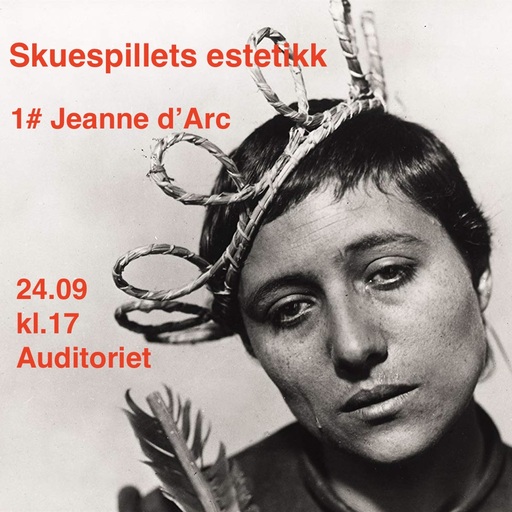 Skuespillets estetikk: Jeanne d’Arc (1928)