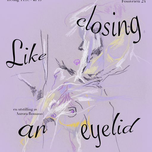Like Closing an Eyelid