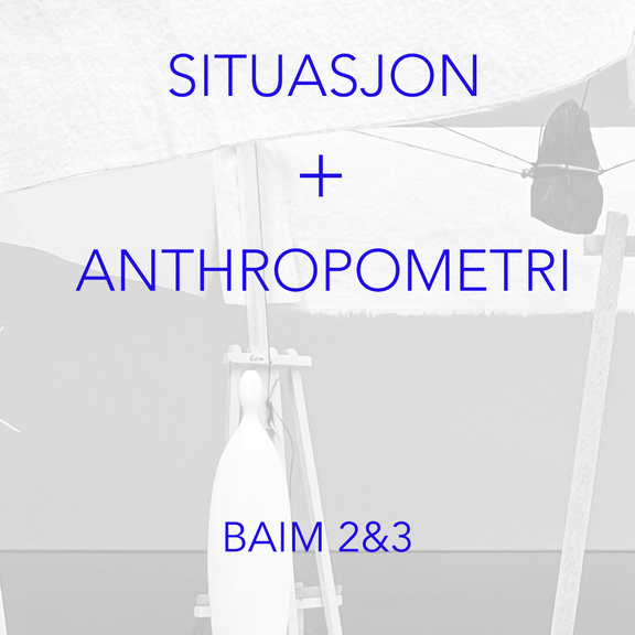 Anthropometri & Situasjon