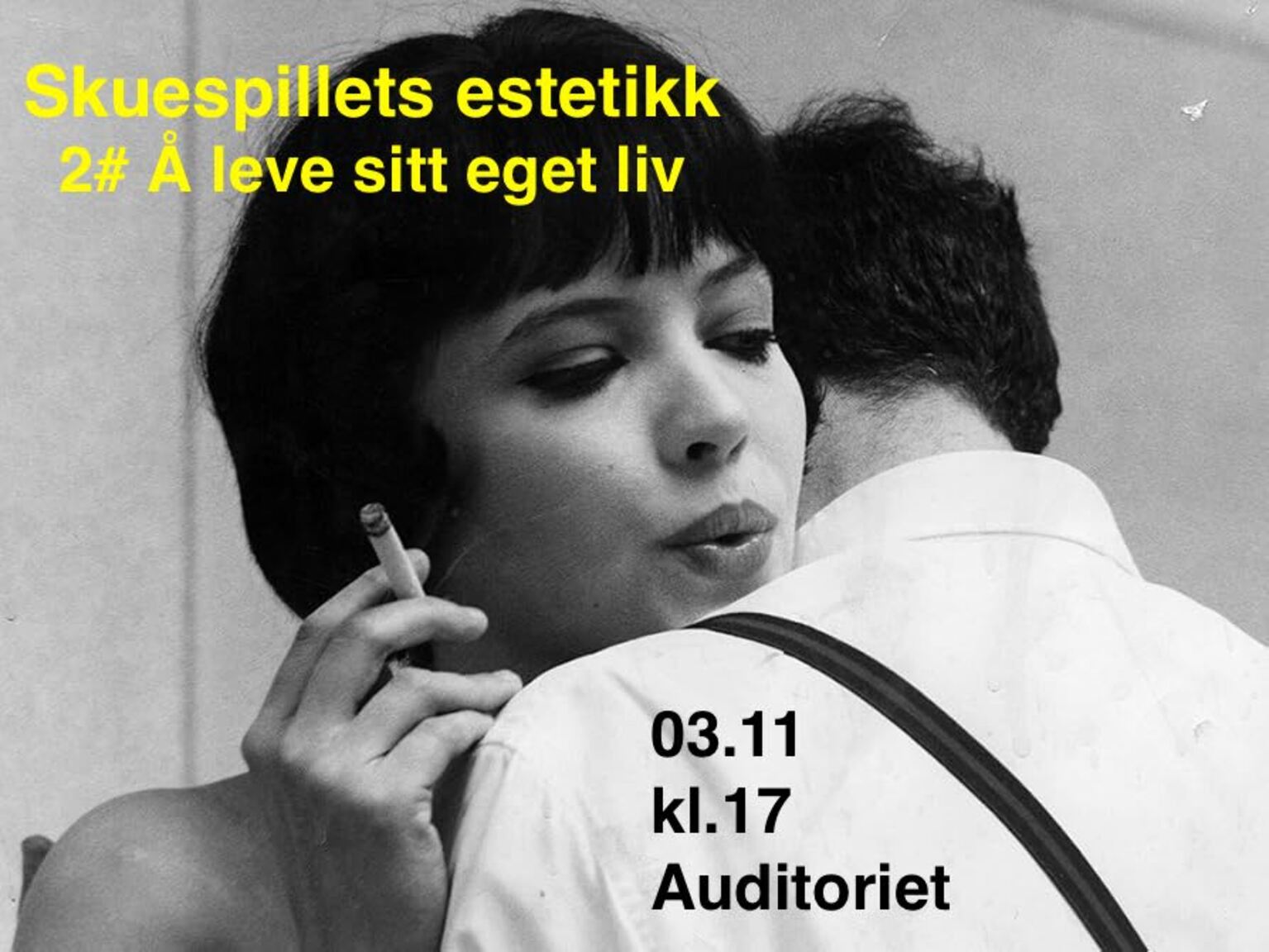 Skuespillets estetikk: Å leve sitt eget liv (1962)