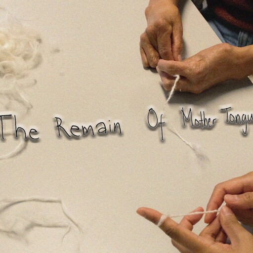  The Remain Of Mother Tongue